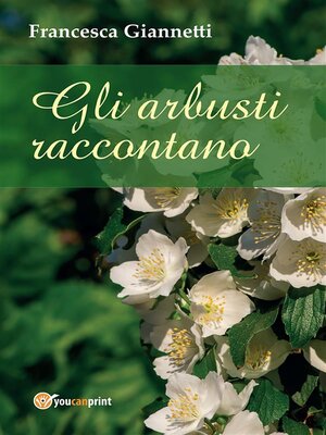 cover image of Gli arbusti raccontano